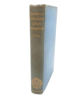 The Rise of the Irish Linen Industry (1925)