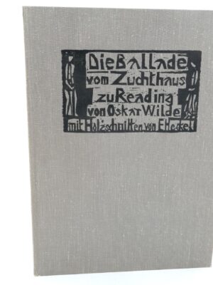 The Ballad of Reading Gaol. Woodcuts by Erich Heckel (1963)