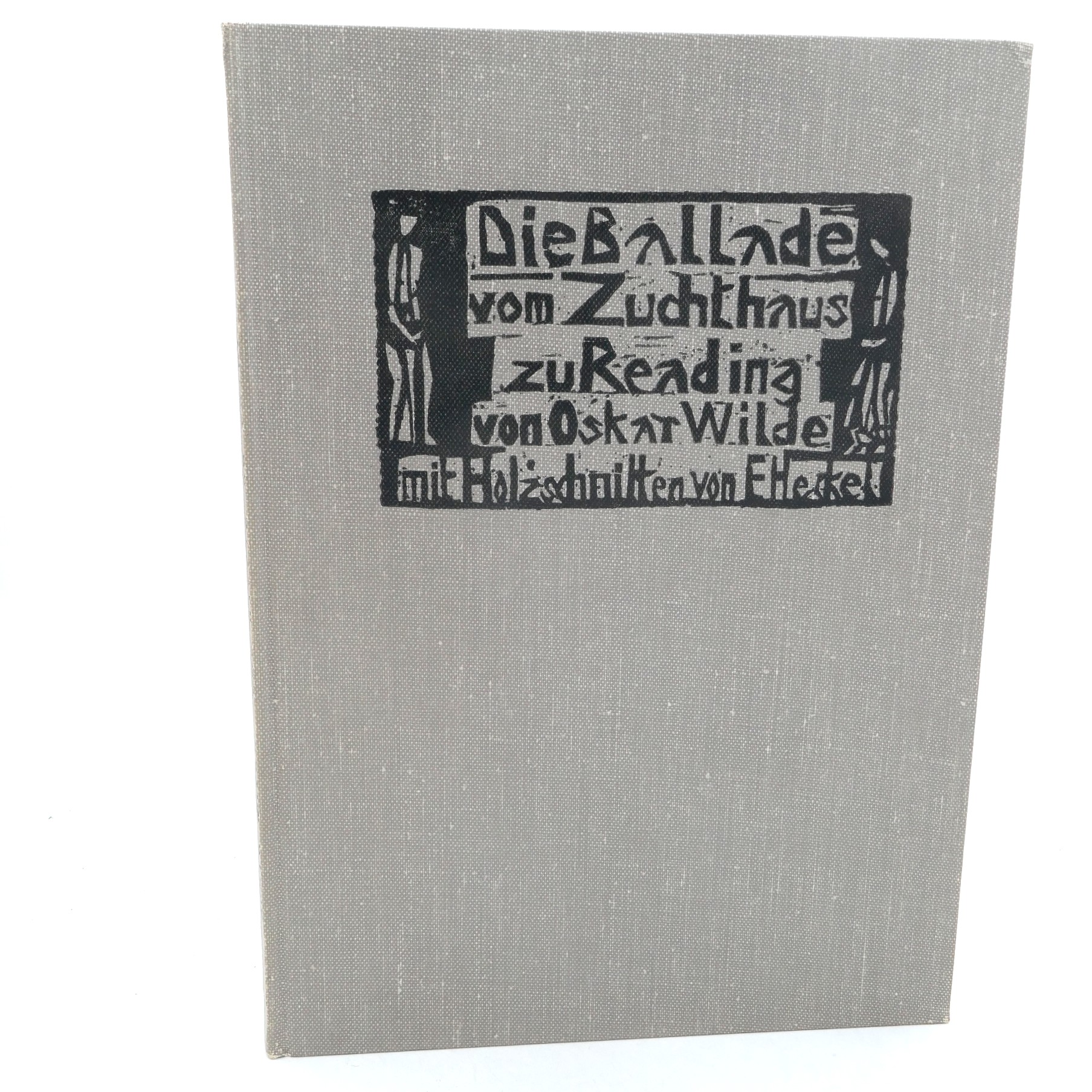 The Ballad of Reading Gaol. Woodcuts by Erich Heckel (1963)