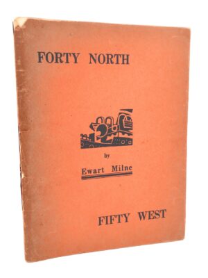 Forty North Fifty West. Limited Signed Edition (1938)