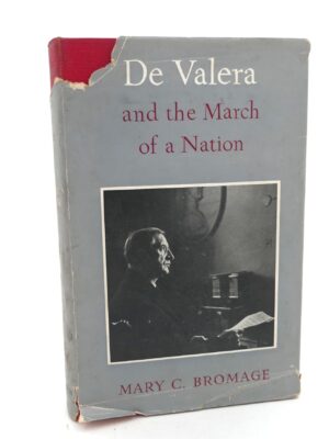 De Valera and the March of a Nation. Signed Copy (1956)