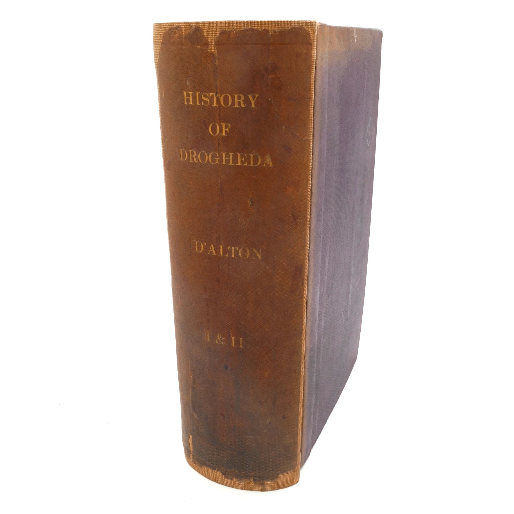 The History of Drogheda. Two Volumes in One (1863)