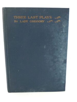 Three Last Plays. Signed Limited Edition (1928)