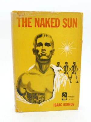 The Naked Sun. First Edition (1957)
