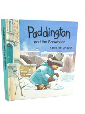 Paddington and the Snowbear. Inscribed by the Author (1981)
