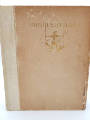 Irish Fairy Tales. Limited Signed Edition (1920)