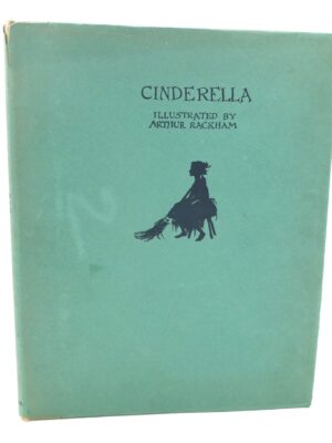 Cinderella. Illustrated by Arthur Rackham (1919)
