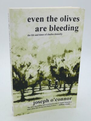 Even the Olives are Bleeding. Author Signed (1992)
