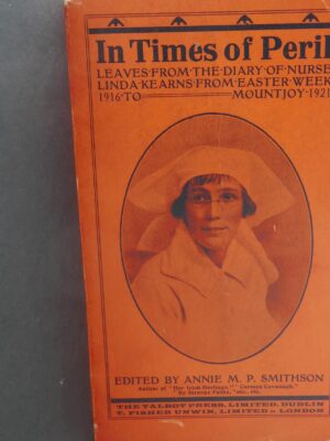 In Times of Peril. Diary of Nurse Linda Kearns (1922)