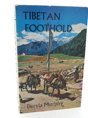 Tibetan Foothold. First Edition (1966)