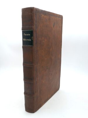 Pacata Hibernia. A History of the Wars in Ireland, During the Reign of Queen Elizabeth (1633)