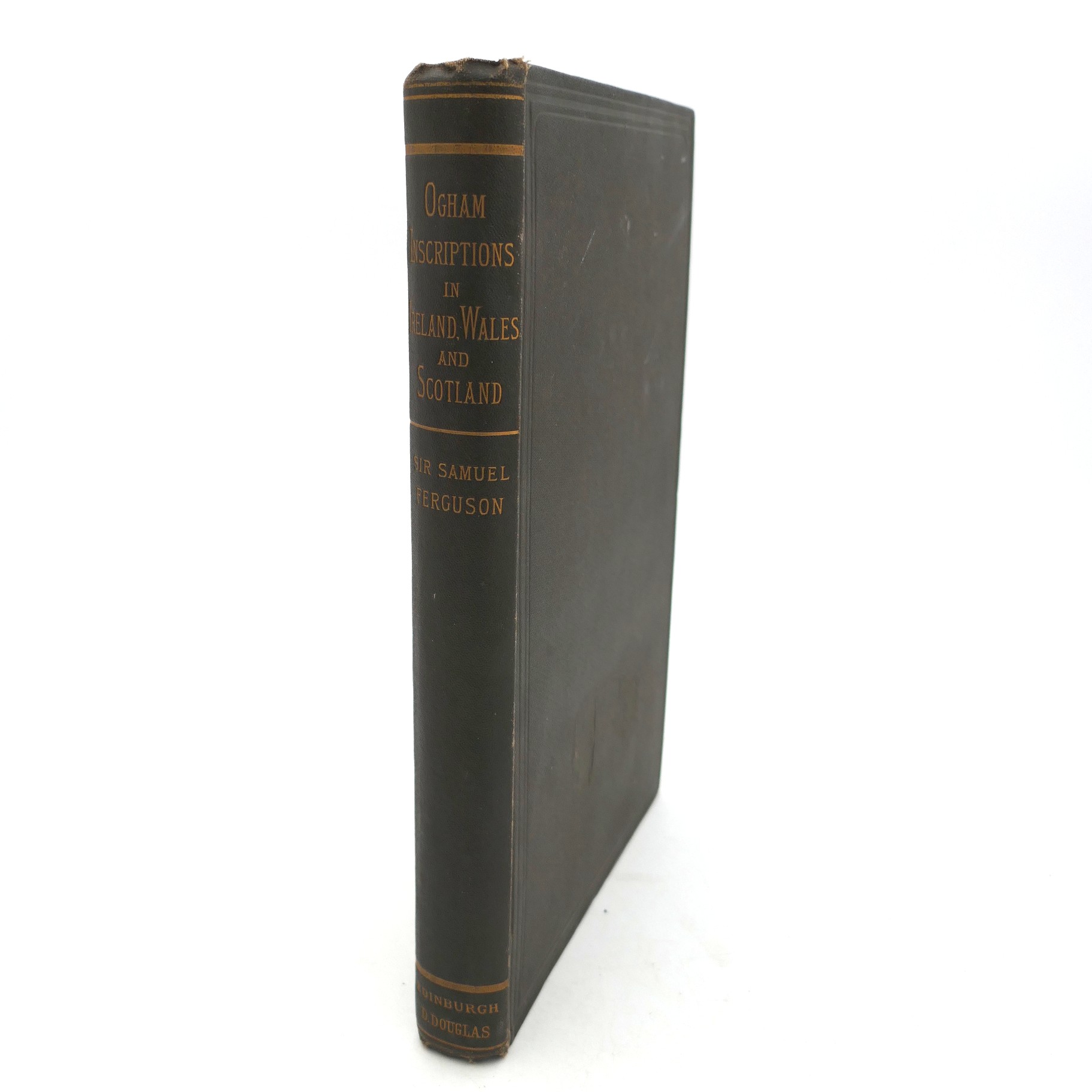 Ogham Inscriptions in Ireland, Wales, and Scotland (1887)