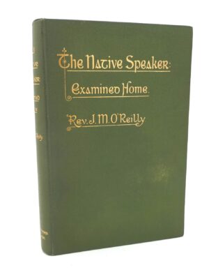 The Native Speaker Examined Home (1909)