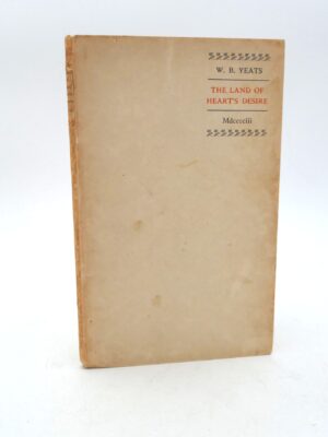 The Land of Heart's Desire. Limited Signed Edition (1903)