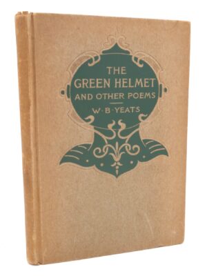The Green Helmet and other Poems. First American Edition (1912)