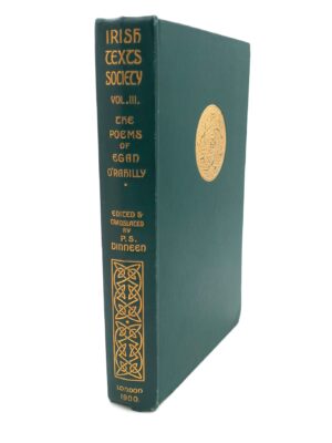 The Poems of Egan O'Rahilly. Irish Texts Society (1900)