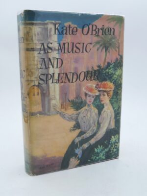 As Music and Splendour. A Novel (1958)