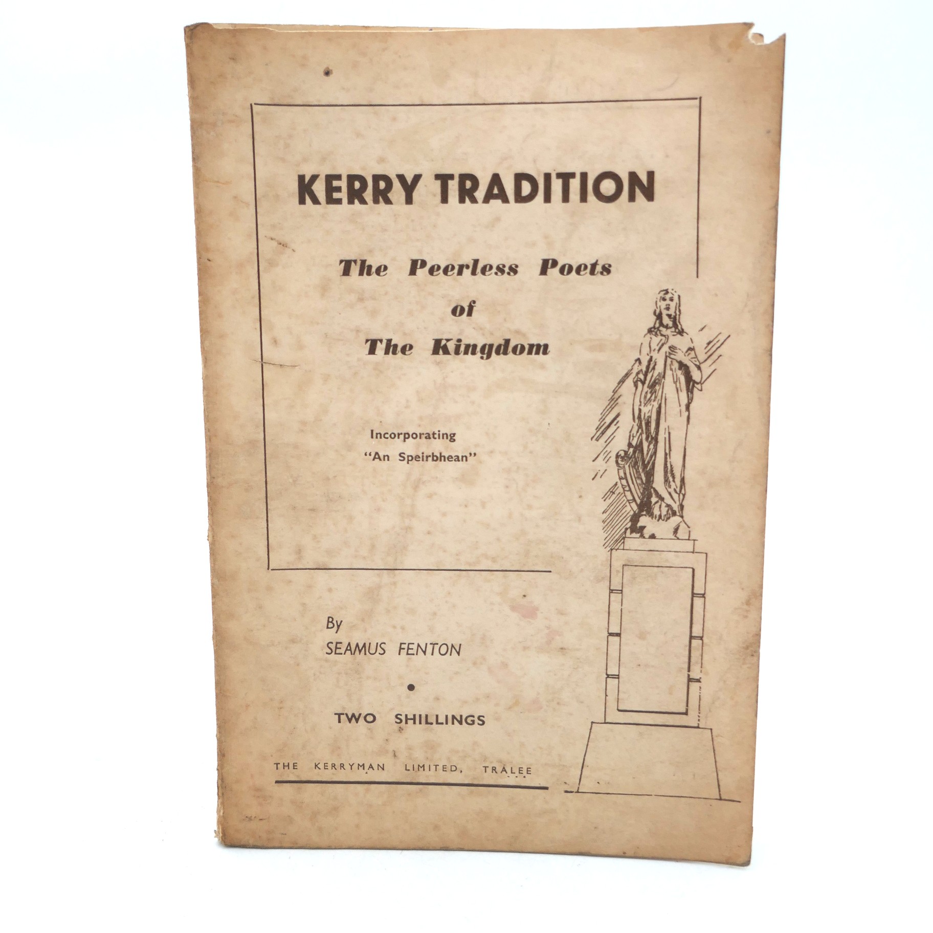 Kerry Tradition. The Peerless Poets of the Kingdom (1951)